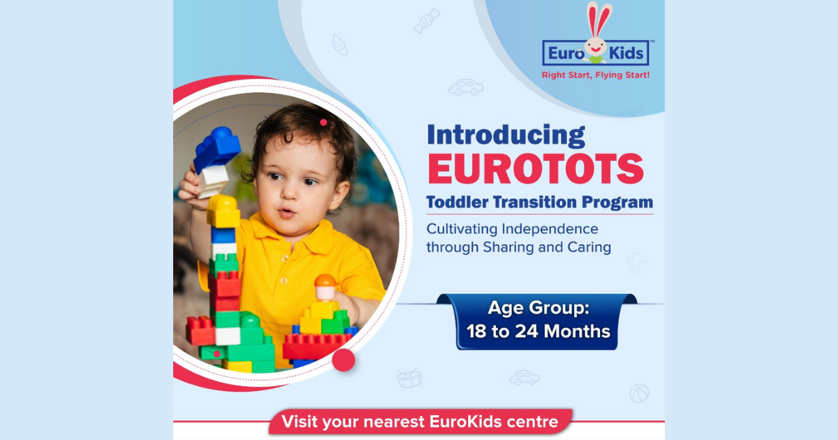 EuroKids unveils EUROTOTS to aid learning and development in toddlers